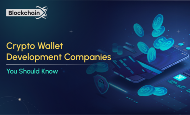 top cryptocurrency wallet development companies