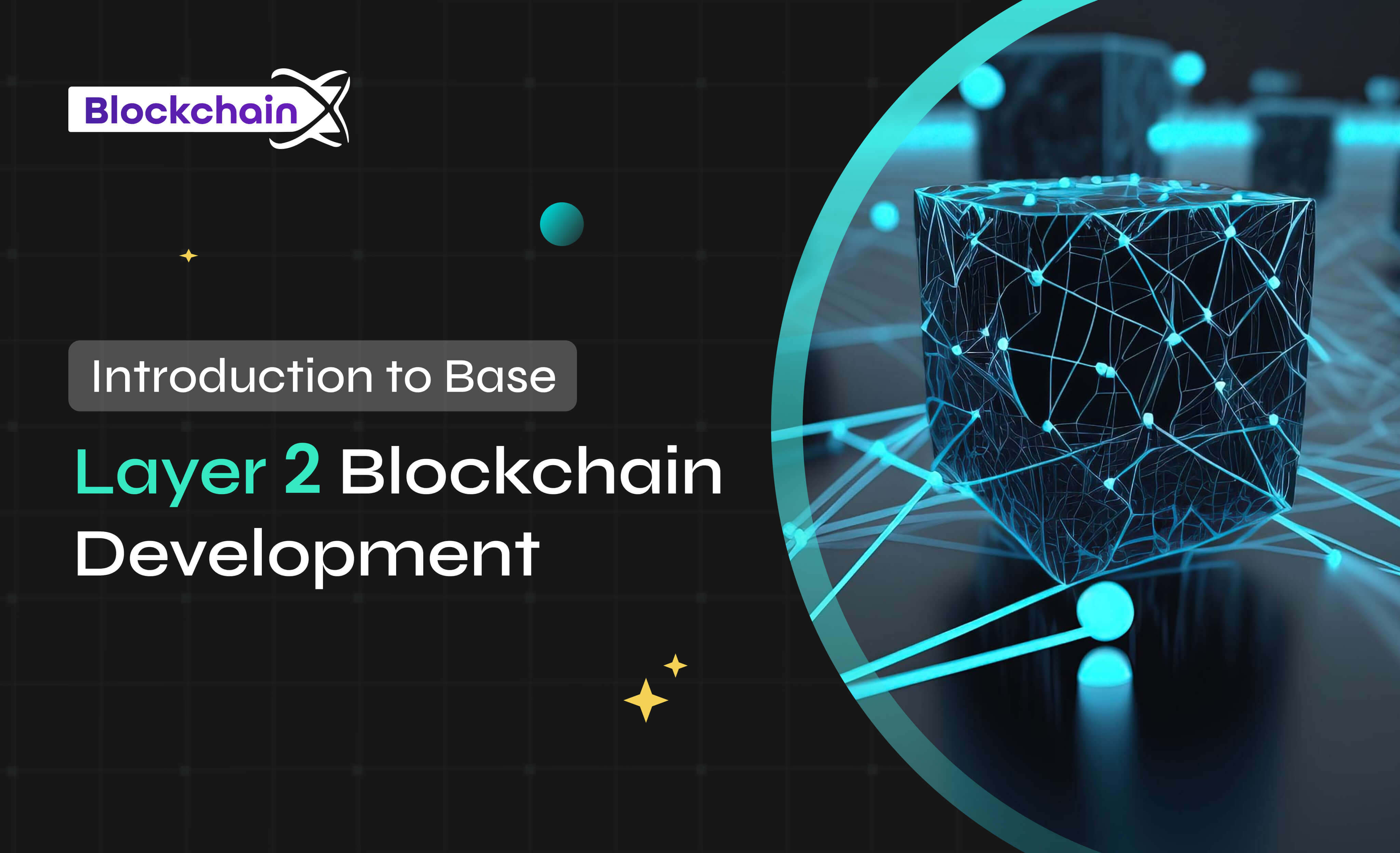 Base Layer 2 Blockchain Development