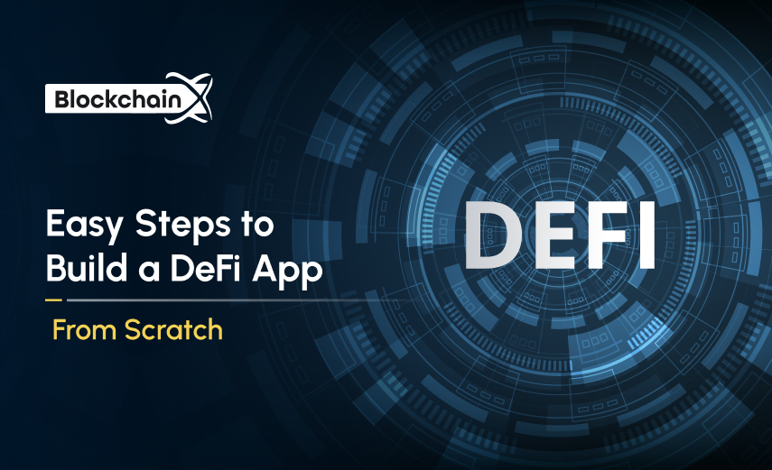 easy steps to build a defi app from scratch