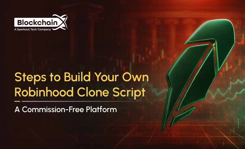 steps to build your own robinhood clone script a commission free platform
