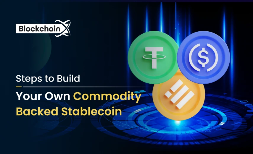 10 simple steps to build your own commodity backed stablecoin