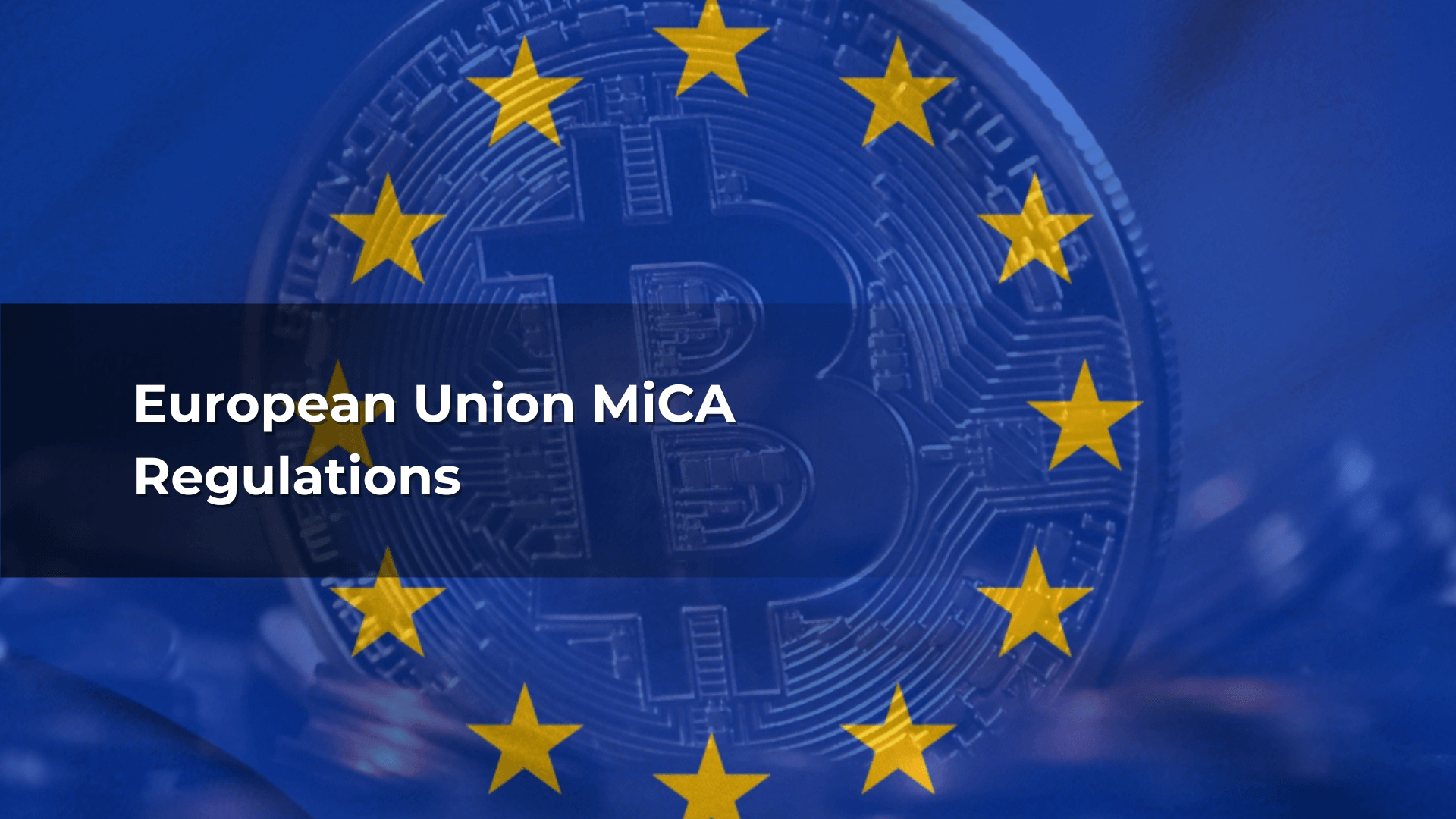 Crypto MiCA regulations 2024 Unfolds Direction and Segway
