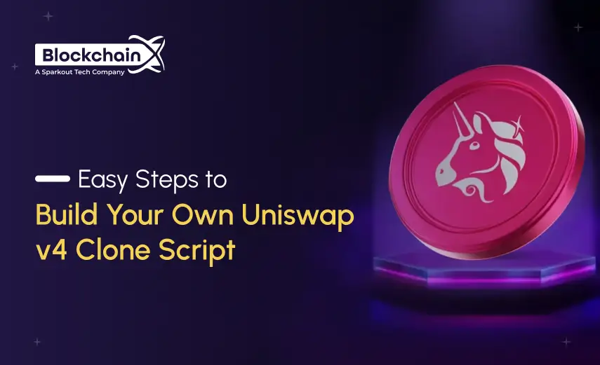 easy steps to build your own uniswap v4 clone script