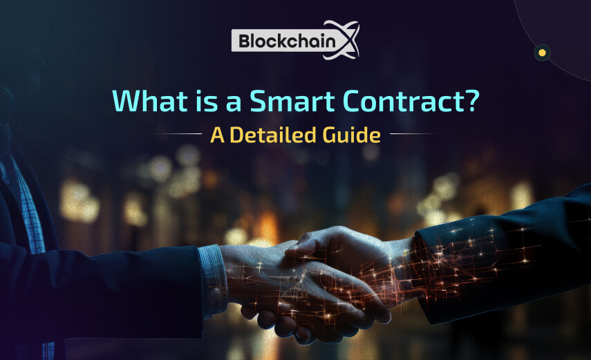 what is a smart contract? a detailed guide